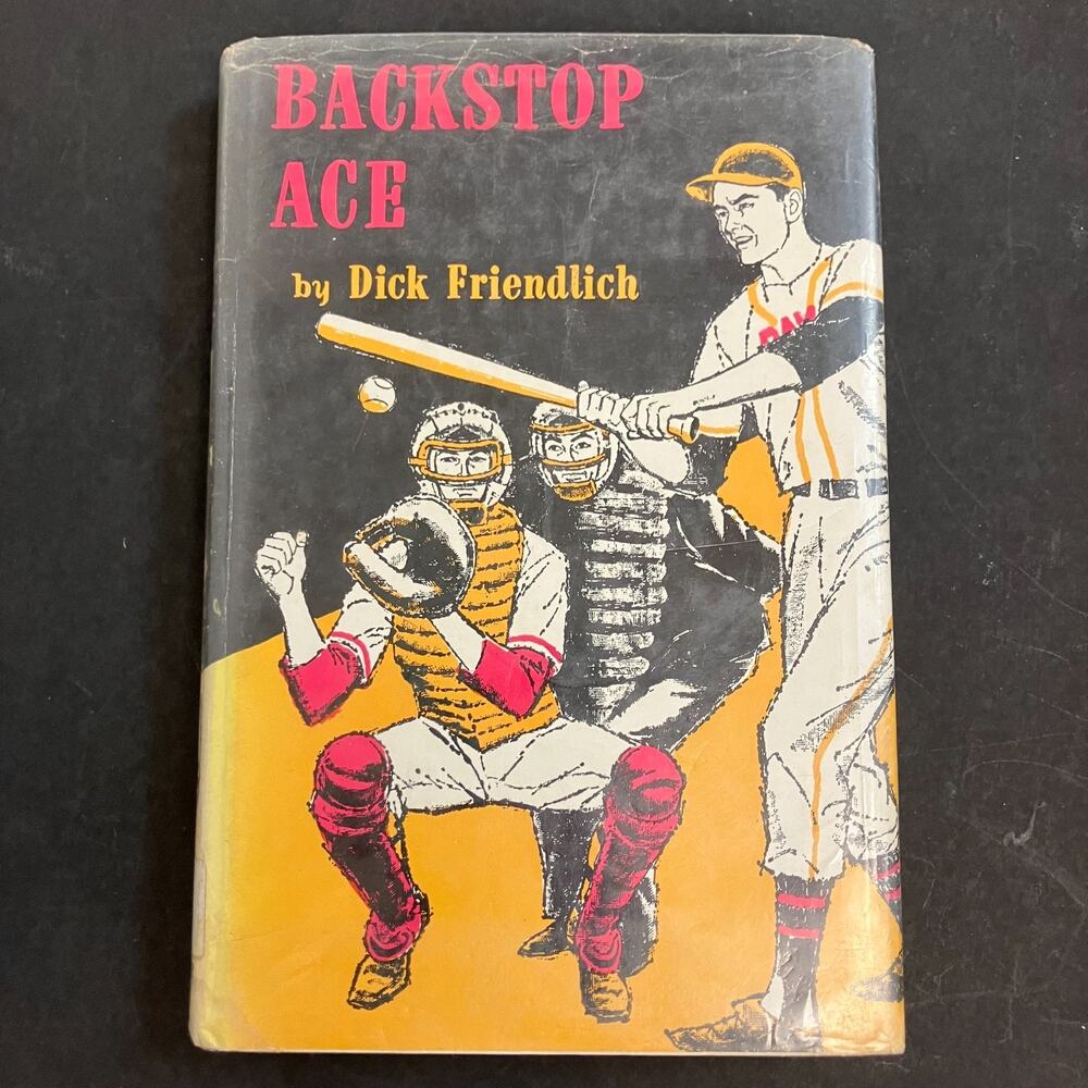 Backstop Ace by Dick Friendlich 1st Edition Ex Libris NOC3541DTG
